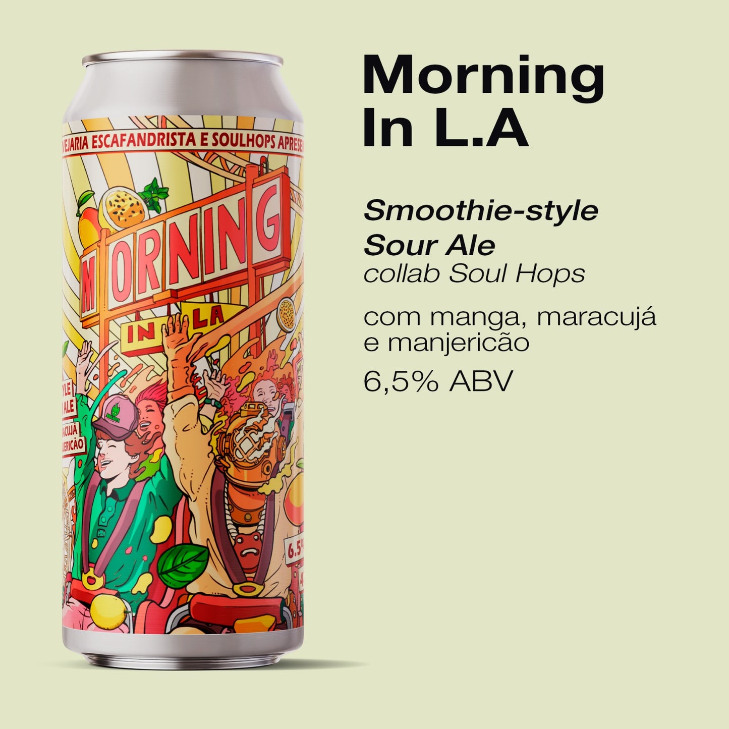 Agosto, 2026 · Lançamentos | 7 latas 475ml
