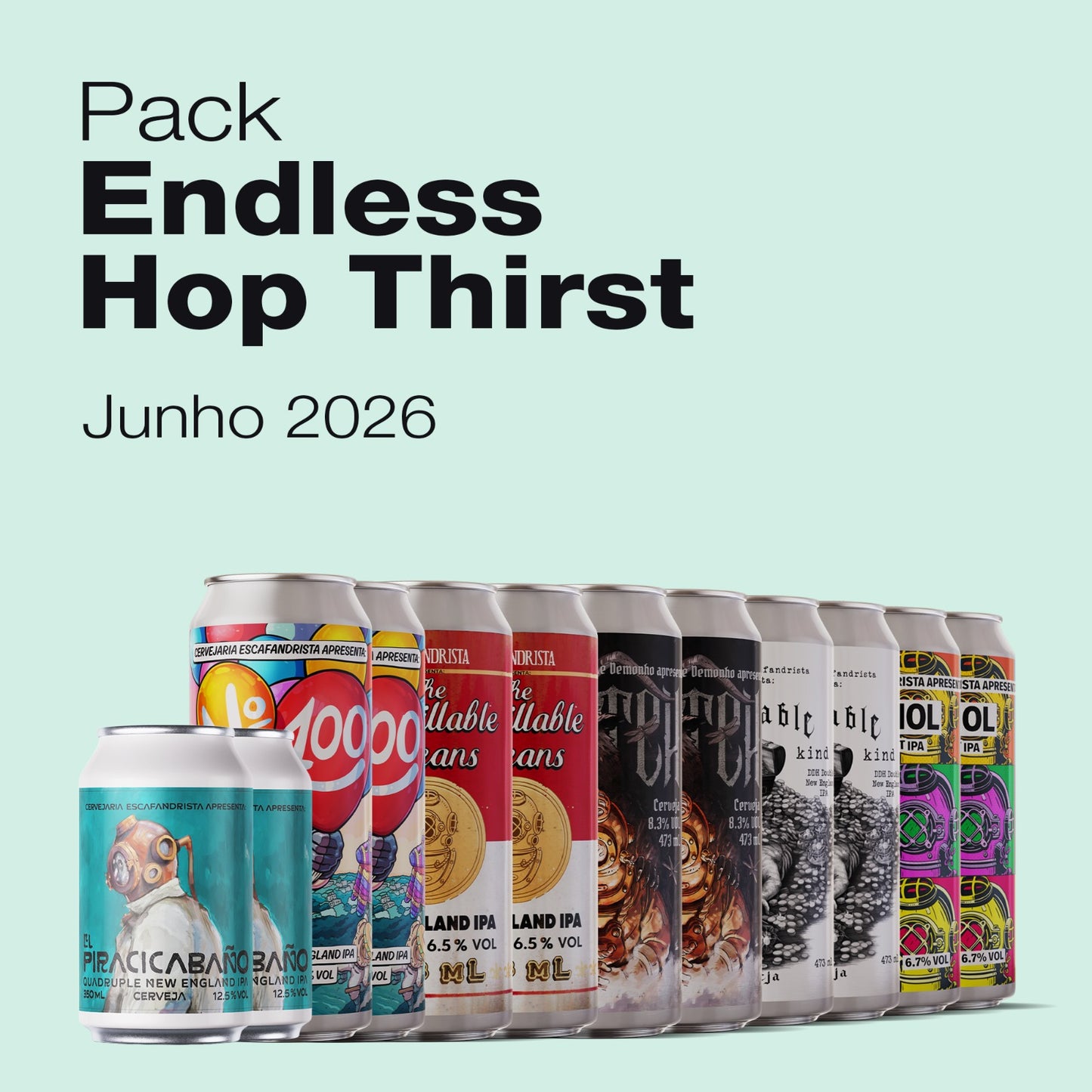 Junho, 2026 · Endless Hop Thirst | 12 latas 475ml