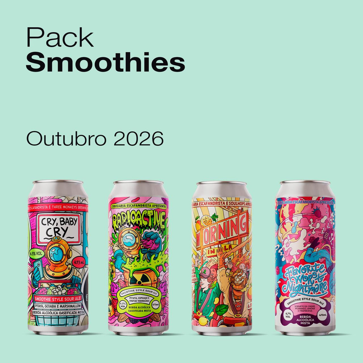 Outubro, 2026 · Pack Smoothies | 4 latas 475ml