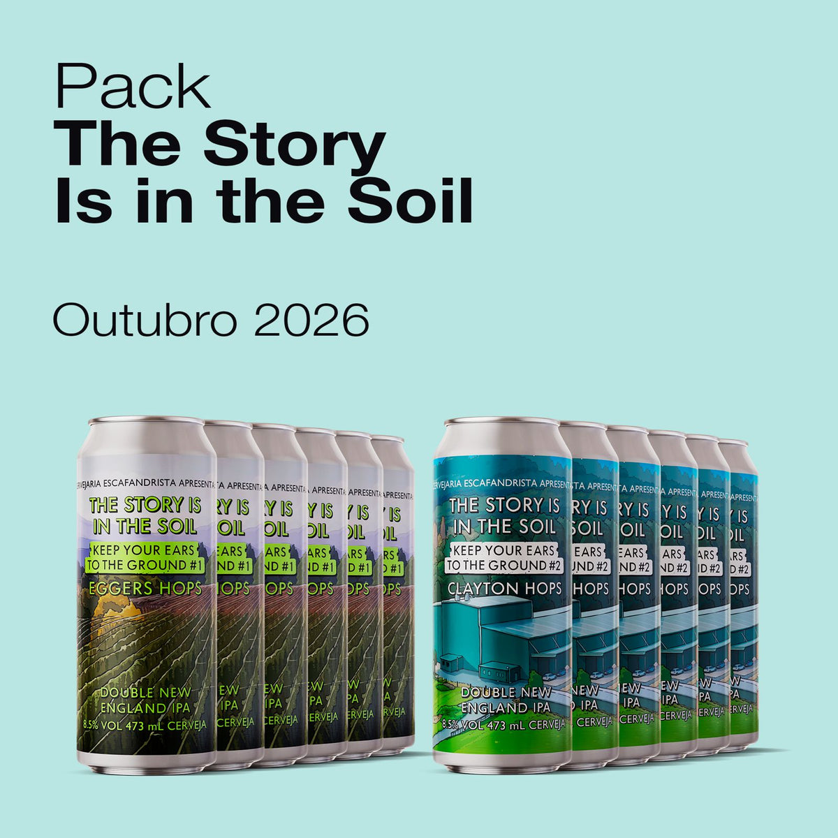 Outubro, 2026 · The Story is in the Soil | 12 latas 475ml